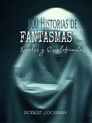 cover image of 100 Historias de Fantasmas